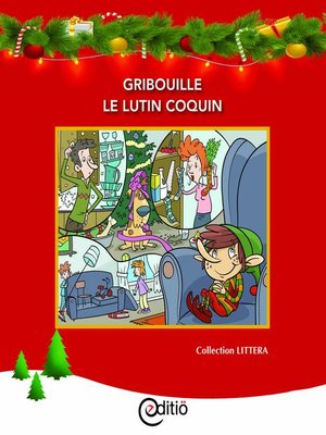 cover image of Gribouille, le lutin coquin